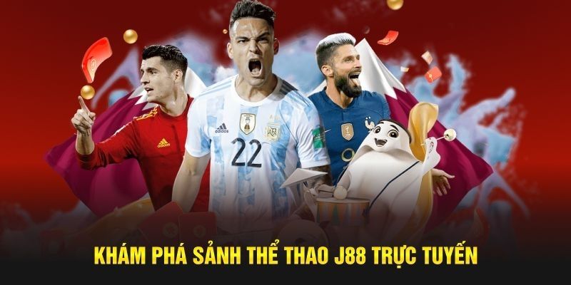 Các thể loại nổi bật cơ tại sảnh cược của J88